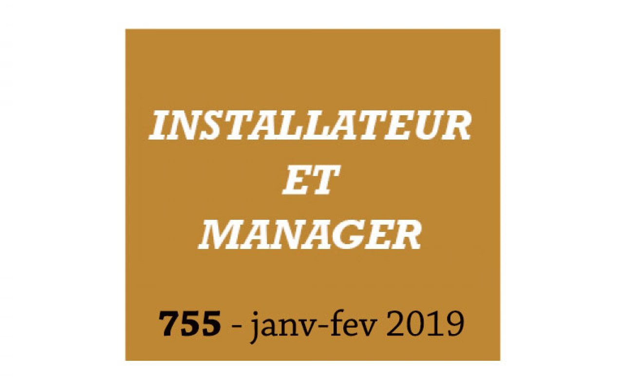 Article complet paru dans L'Installateur 755