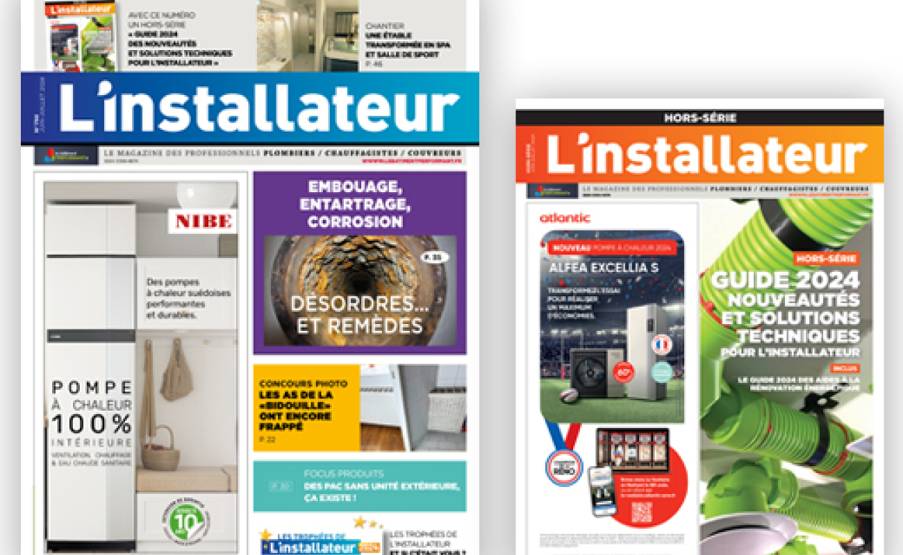 L'Installateur juin-juillet 2024 + Hors-serie