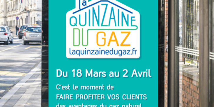 Pour la 2ème année consécutive, GRDF lance l’opération la Quinzaine du Gaz, du 18 mars au 2 avril.